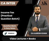 CA Inter Income Tax (Practical Question Batch) Video Lectures by CA Aarish Khan (Pendrive + Question Bank & Easy Notes)